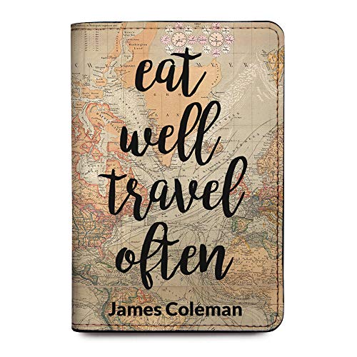 Personalized Passport Holder - Custom Vegan Leather RFID Passport Cover - color: Eat Well Travel Often