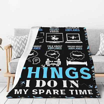 Airplant Throw Blanket,Aviation Plane Blanket,Pilot Gifts - color: Things I Do in My Spare Time, size: 60” x 80“
